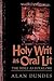 Holy Writ as Oral Lit: The ...