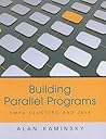 Building Parallel Programs: SMPs, Clusters & Java (Advanced Topics)