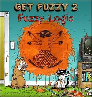 Get Fuzzy 2: Fuzzy Logic
        (Get Fuzzy Collection #2)