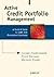 Active Credit Portfolio Management: A Practical Guide to Credit Risk Management Strategies