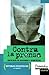 Contra la prensa: Antología...
