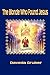 The Blonde Who Found Jesus by Daveda Gruber The Blonde Who Found Jesus by Daveda Gruber