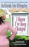 I Know I've Been Changed