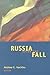 Russia after the Fall (Carnegie Endowment Series)