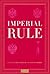 Imperial Rule by Alexei Miller