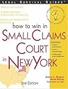 How to Win in Small Claims Court in New York (Legal Survival Guides)