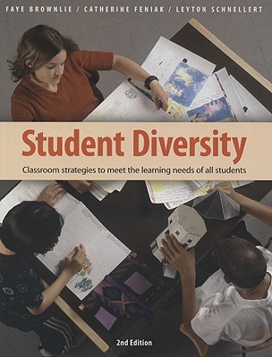 Student Diversity: Classroom Strategies to Meet the Learning Needs of All Students (Paperback)