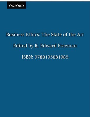 Business Ethics: The State of the Art (The ^ARuffin Series in Business Ethics)