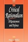 Critical Rationalism: A Restatement and Defence