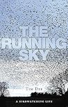 The Running Sky: A Bird-Watching Life