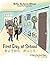 First Day of School: A Day ...