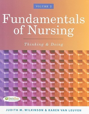 Fundamentals of Nursing: Thinking and Doing, Vol. 2 (Paperback)