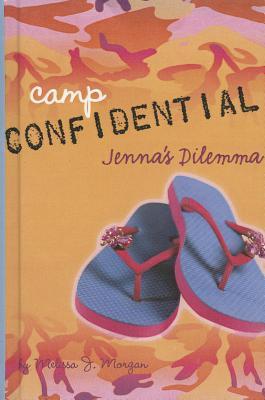 Jenna's Dilemma (Camp Confidential, #2)