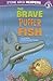 The Brave Puffer Fish (Ocean Tales)
