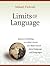 Limits of Language: Almost ...