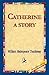 Catherine: A Story