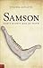 Samson: God's Mighty Man of Faith