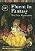Fluent in Fantasy: The Next...