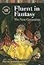 Fluent in Fantasy by Bonnie Kunzel Fluent in Fantasy by Bonnie Kunzel