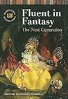 Fluent in Fantasy: The Next Generation (Genreflecting Advisory Series)