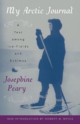 My Arctic Journal: a year among ice-fields and Eskimos (Paperback)