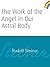 The Work of the Angel in Ou...