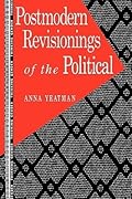 Postmodern Revisionings of the Political