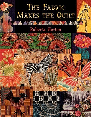The Fabric Makes the Quilt (Paperback)