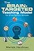 The Brain-Targeted Teaching...