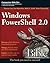 Windows PowerShell 2.0 Bible by Thomas Lee
