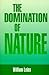 The Domination of Nature