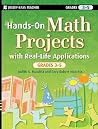 Hands-On Math Projects with Real-Life Applications, Grades 3-5 (J-B Ed: Hands On)