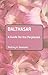 Balthasar: A Guide for the ...