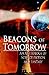 Beacons of Tomorrow