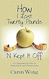 How I Lost Twenty...