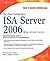 Dr. Tom Shinder's ISA Server 2006 Migration Guide
