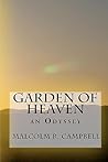 Garden of Heaven by Malcolm R. Campbell