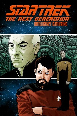 Star Trek: The Next Generation - Intelligence Gathering (Paperback)