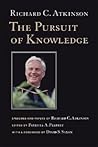 The Pursuit of Knowledge: Speeches and Papers of Richard C. Atkinson
