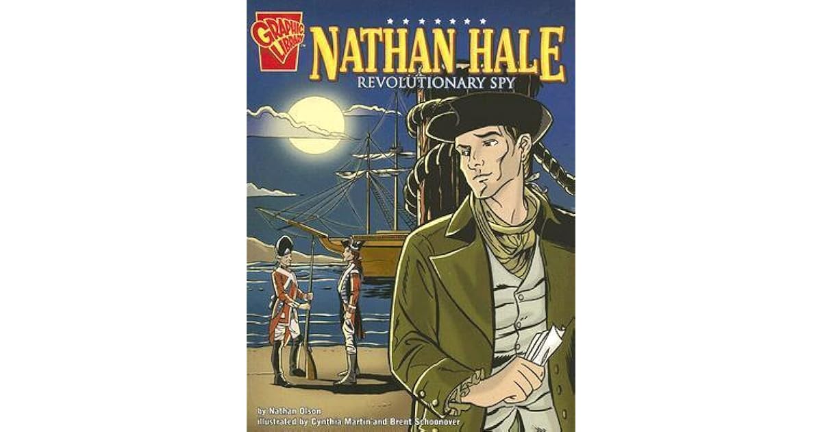 Nathan Hale Revolutionary Spy by Nathan Olson