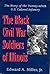 The Black Civil War Soldiers of Illinois by Edward A. Miller
