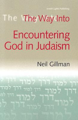 The Way Into Encountering God In Judaism (Paperback)