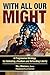 With All Our Might by Graham Allison