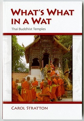 What's What in a Wat: Thai Buddhist Temples (Paperback)