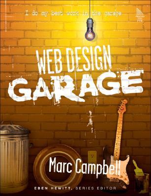 Web Design Garage (Paperback)