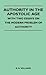 Authority In The Apostolic Age - With Two Essays On The Moder... by R.R. Williams