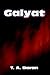 Galyat by T.A. Baran