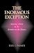 The Enormous Exception: Meeting Christ in the Sermon on the Mount