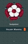 Susipalatsi by Hilary Mantel
