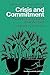 Crisis and Commitment